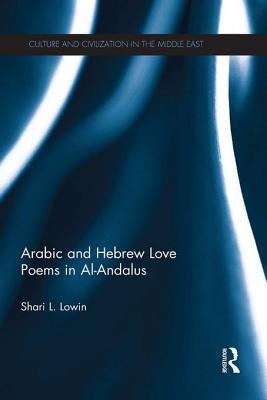 Arabic and Hebrew Love Poems in Al-Andalus book cover