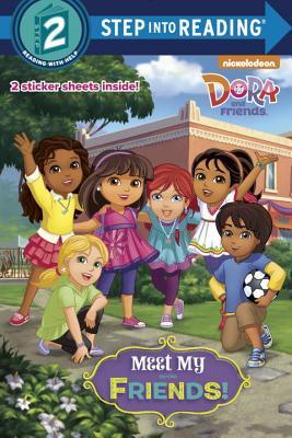 Meet My Friends! (Dora and Friends) book cover