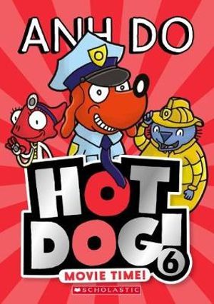 Hot Dog! Movie Time! book cover