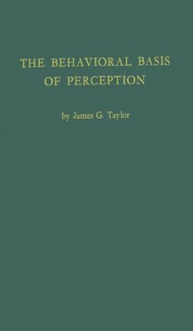 The Behavioral Basis of Perception book cover