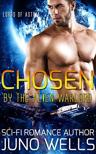 Chosen By The Alien Warlord book cover