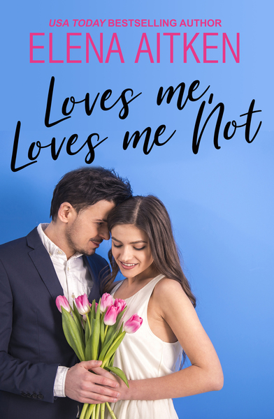 He Loves Me, Loves Me Not book cover
