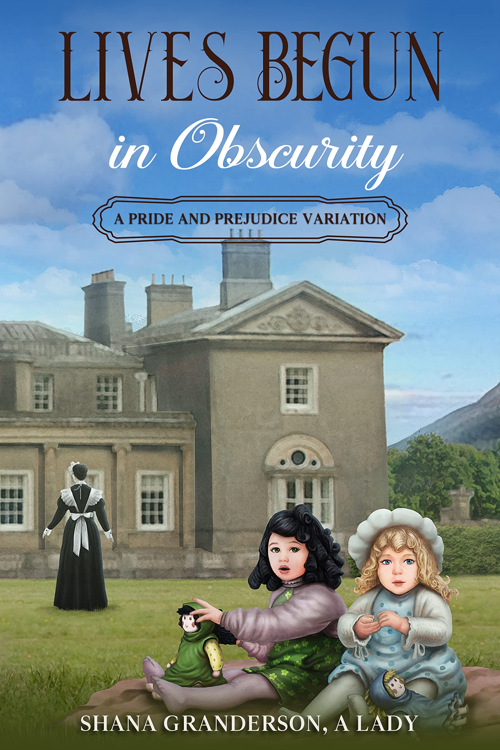 Lives Begun in Obscurity book cover