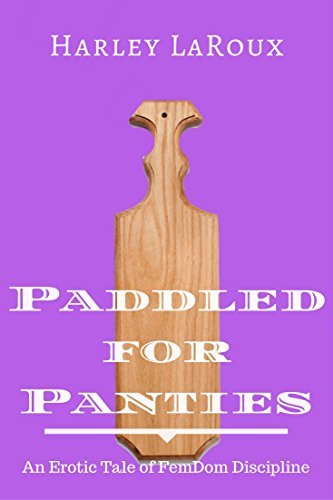 Paddled for Panties book cover