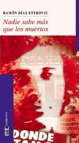 Nadie Sabe Más Que Los Muertos book cover