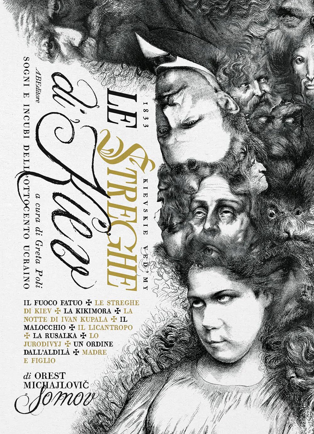 Le streghe di Kiev. Sogni e incubi dell'Ottocento ucraino book cover