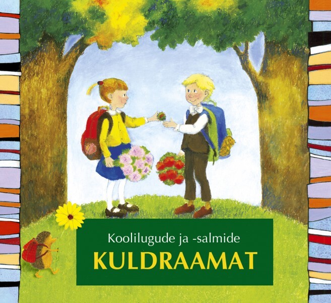 Koolilugude ja -salmide kuldraamat book cover