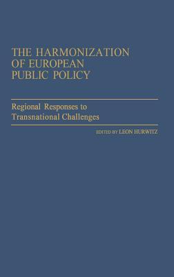 The Harmonization of European Public Policy book cover
