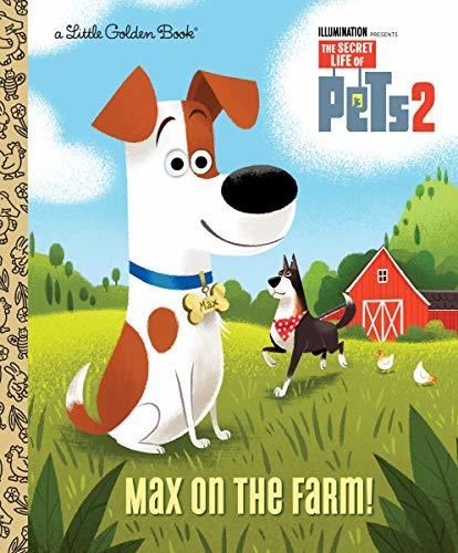 Max on the Farm! (The Secret Life of Pets 2) book cover