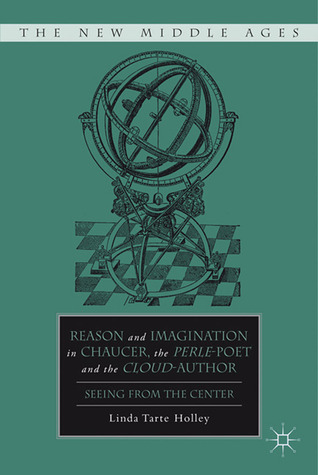 Reason and Imagination in Chaucer, the Perle-Poet, and the Cloud-Author book cover