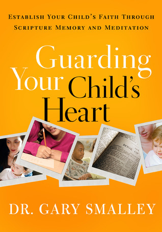 Guarding Your Child's Heart book cover