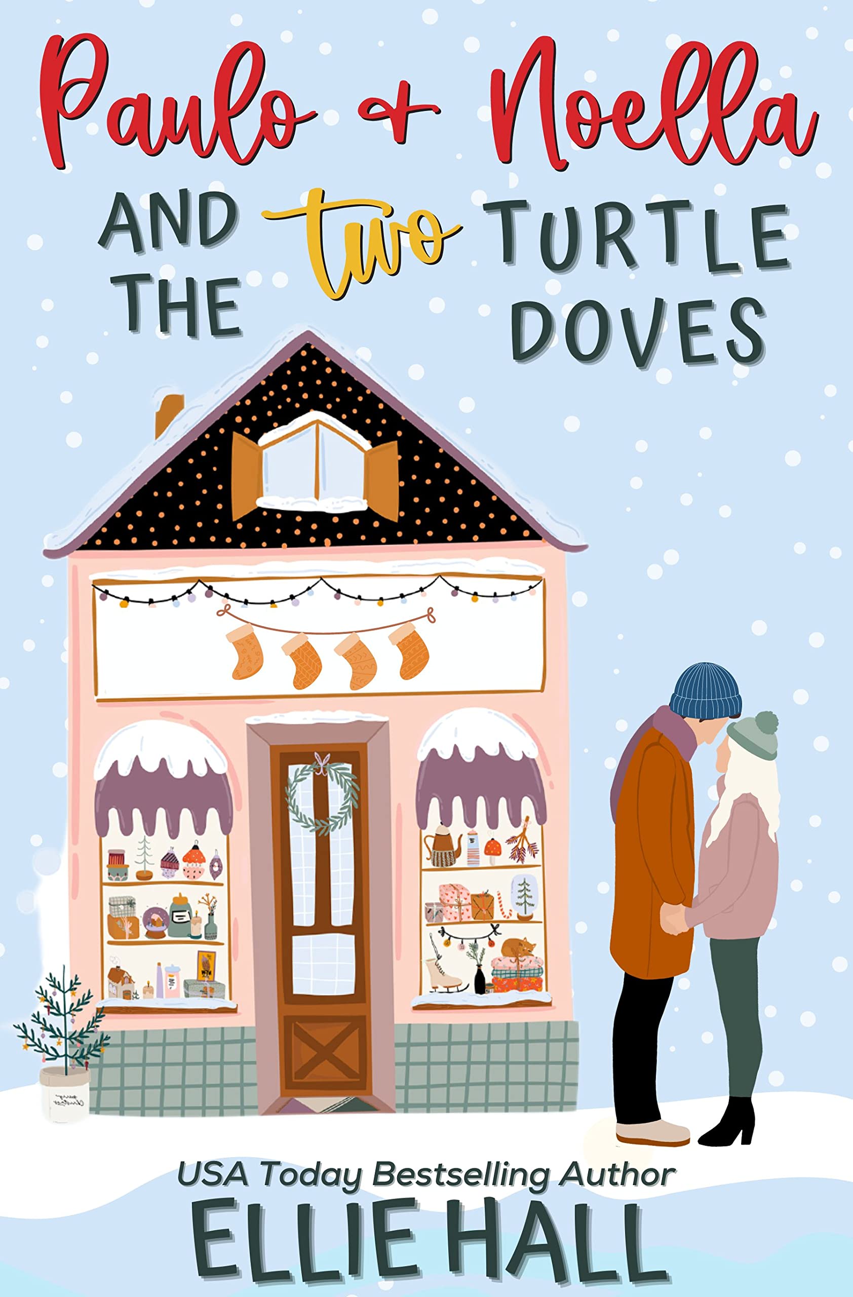 Paulo & Noella and the Two Turtle Doves book cover