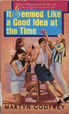 It Seemed Like a Good Idea at the Time book cover