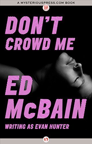 Don't Crowd Me book cover