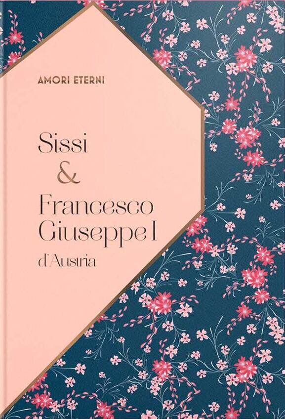 Sissi & Francesco Giuseppe I d'Austria book cover