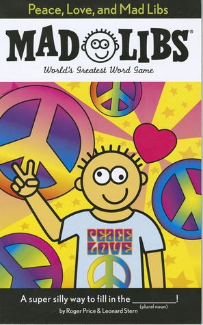Peace, Love, and Mad Libs book cover
