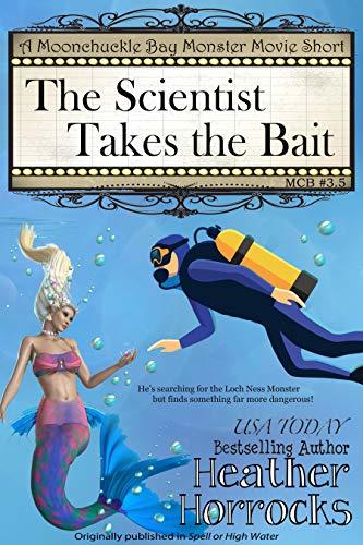 The Scientist Takes the Bait book cover