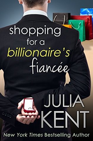 Shopping for a Billionaire's Fiancee book cover
