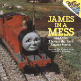 James in a Mess and Other Thomas the Tank Engine Stories (Thomas & Friends) (Pictureback book cover