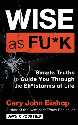 Wise as Fu*k book cover
