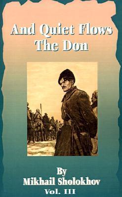 And Quiet Flows the Don, Vol 3 of 5 book cover
