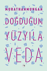 Doğduğum Yüzyıla Veda book cover