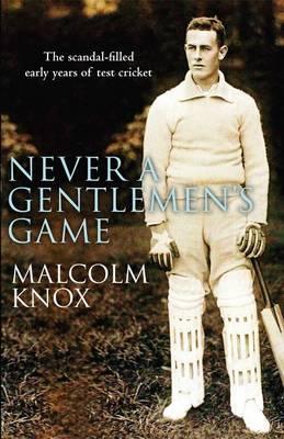 Never a Gentleman's Game book cover