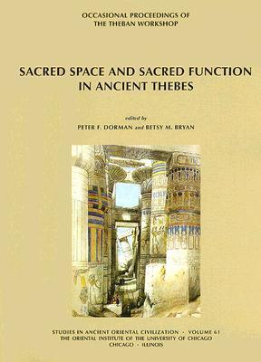 Sacred Space and Sacred Function in Ancient Thebes book cover