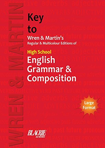 Key to Wren & Martin's Regular & Multicolour Edition of High School English Grammar & Composition book cover