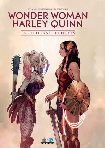 Wonder Woman/Harley Quinn - La Souffrance et le Don book cover