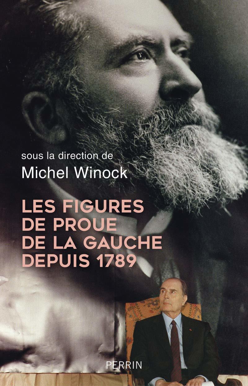 Les figures de proue de la gauche depuis 1789 book cover