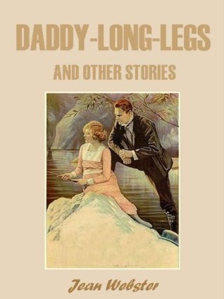 Daddy-Long-Legs and Other Stories book cover