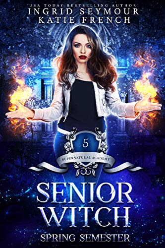 Senior Witch, Spring Semester book cover