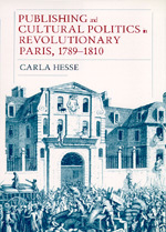 Publishing and Cultural Politics in Revolutionary Paris, 1789-1810 book cover