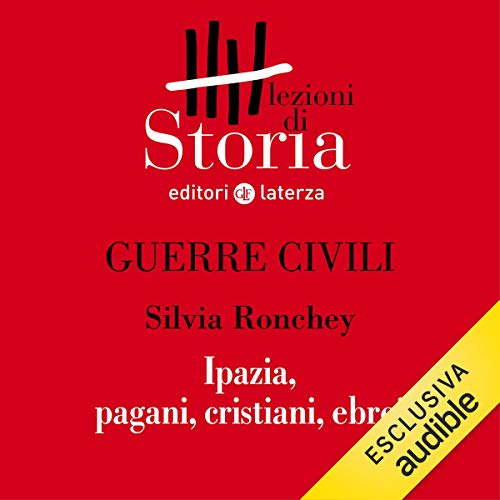 Guerre civili - Ipazia, pagani, cristiani, ebrei book cover