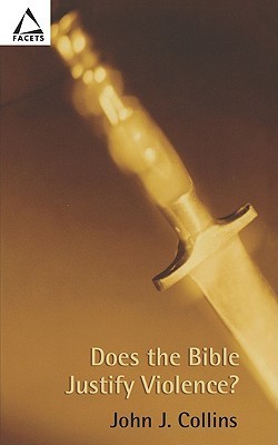 Does the Bible Justify Violence? book cover