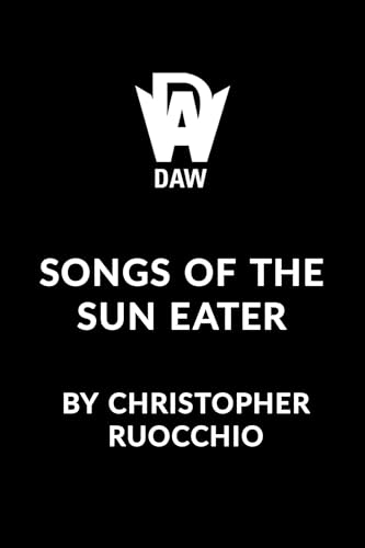 Songs of the Sun Eater book cover