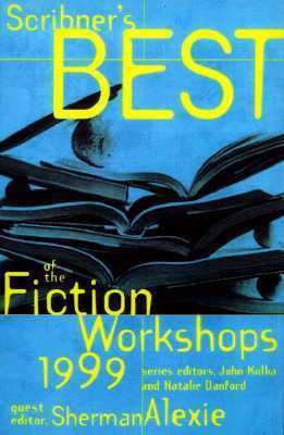 Scribner's Best of the Fiction Workshops 1999 book cover