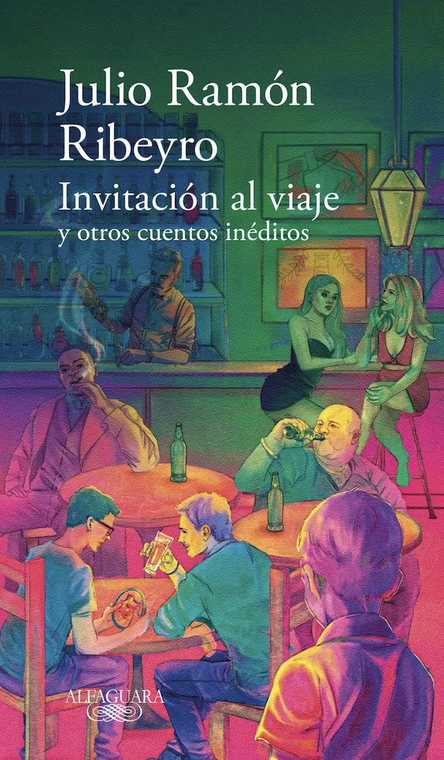 Invitación al viaje y otros cuentos inéditos book cover