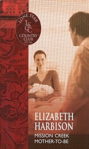 Mission Creek Mother-To-Be book cover