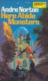 Here Abide Monsters book cover
