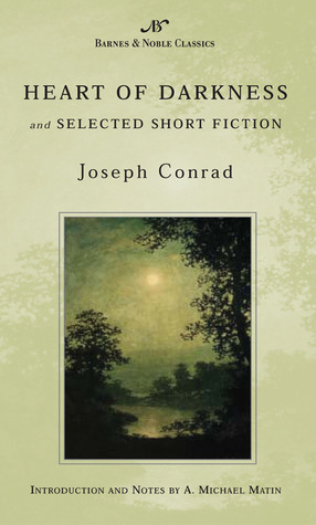Heart of Darkness and Selected Short Fiction book cover
