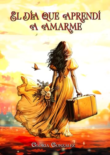 El día que aprendí a amarme book cover