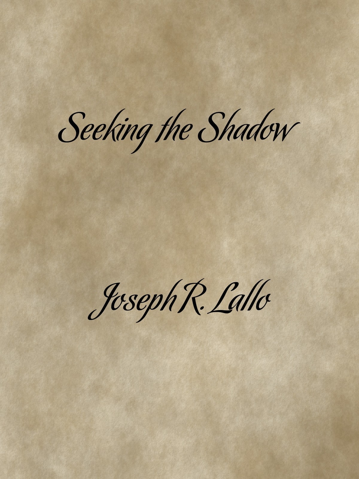 Seeking the Shadow book cover