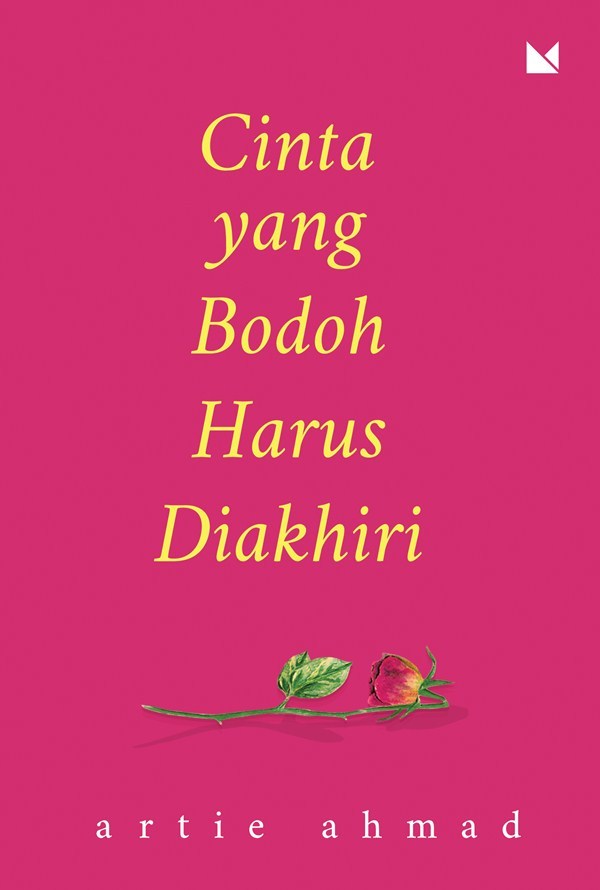 Cinta yang Bodoh Harus Diakhiri book cover