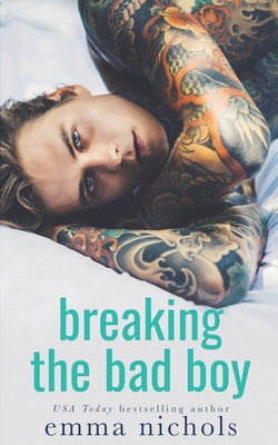 Breaking the Bad Boy book cover