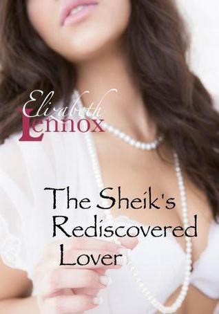 The Sheik's Rediscovered Lover book cover