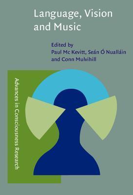 Language, Vision and Music book cover