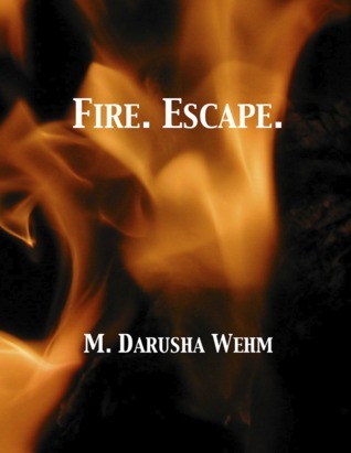 Fire. Escape. book cover