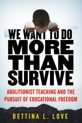 We Want to Do More Than Survive book cover